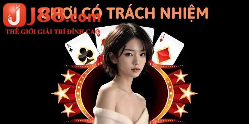 Chơi có trách nhiệm để tạo ra môi trường an toàn